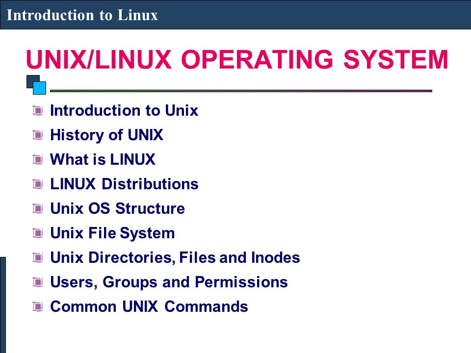 Introduction to the Linux Operating System